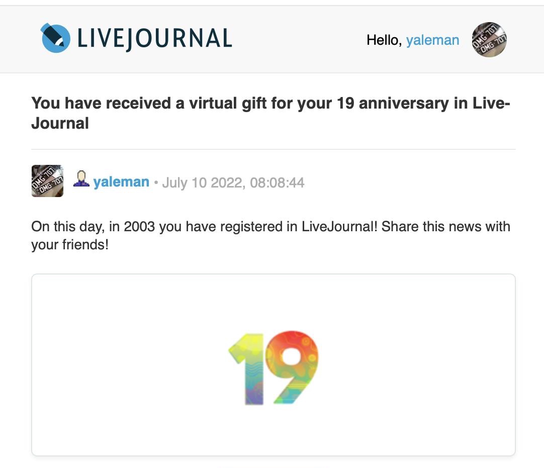 You have received a virtual gift for your 19 anniversary in LiveJournal